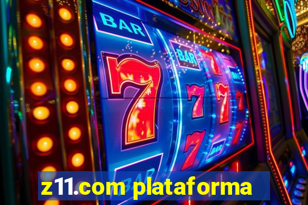 z11.com plataforma